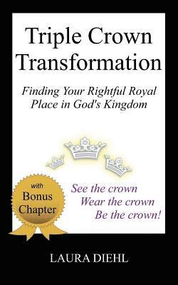 bokomslag Triple Crown Transformation