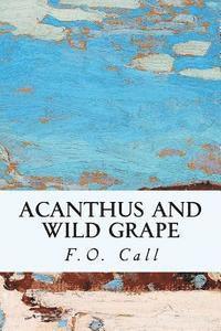 bokomslag Acanthus and Wild Grape