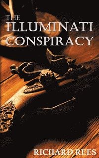 bokomslag The Illuminati Conspiracy