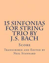 bokomslag 15 Sinfonias for String Trio by J.S. Bach