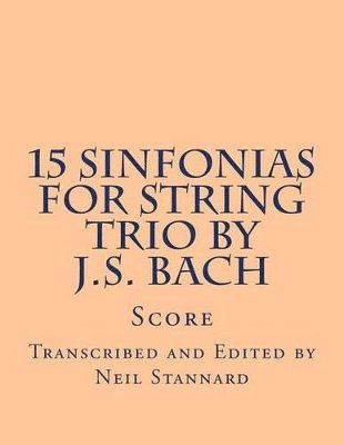 bokomslag 15 Sinfonias for String Trio by J.S. Bach