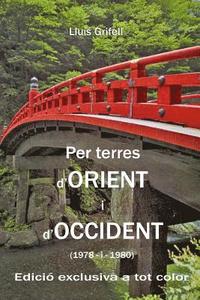 bokomslag Per terres d'Orient i d'Occident: (1978 - 1980)