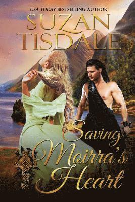 Saving Moirra's Heart: Book Two of the Moirra's Heart Series 1