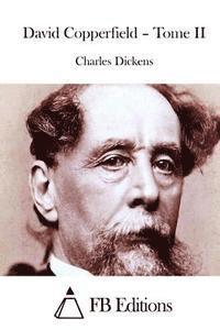 Charles Dickens, Fb Editions - David Copperfield - Tome II, Häftad