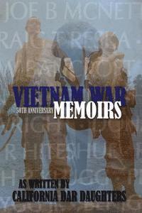 Sally J. Holcombe, Ca Daughters of the American Revolution - Vietnam War Memoirs as Written by California DAR Daughters, Häftad