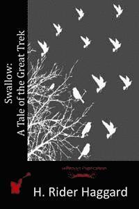 bokomslag Swallow: A Tale of the Great Trek