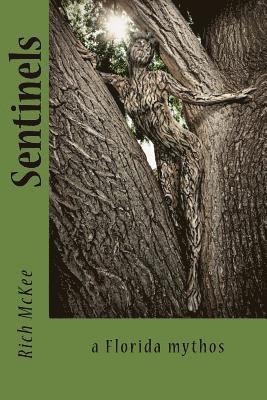 Sentinels: a Florida mythos