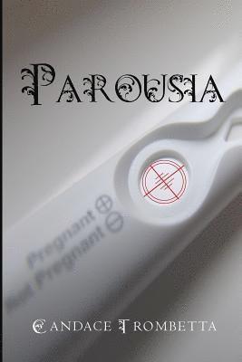 bokomslag Parousia: Book 1
