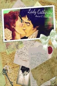 Amarie T. Fernández - Lady Catherine, Häftad