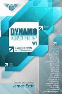 bokomslag DYNAMO Diaries - Volume 1: Success Secrets of 21 Shining Stars