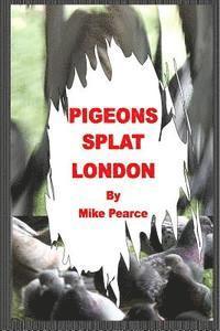 bokomslag Pigeons Splat London