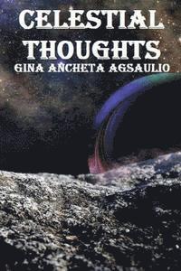 Gina Ancheta Agsaulio - Celestial Thoughts, Häftad