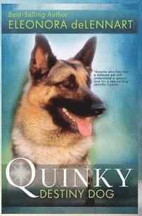 Quinky - Destiny Dog 1