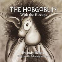 bokomslag The Hobgoblin with the Hiccups