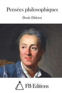 bokomslag Pensées Philosophiques