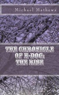 bokomslag The Chronicle of H-dog: The Rise
