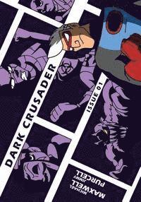bokomslag Dark Crusader: Issue 1
