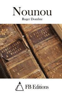 Roger Dombre, Fb Editions - Nounou, Häftad