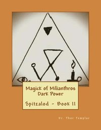 bokomslag Magick of Milianthros - Dark Power