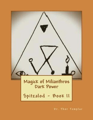 Magick of Milianthros - Dark Power 1