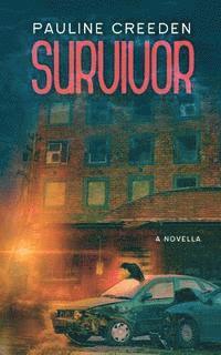 Survivor: A Sanctuary Novella 1