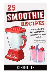 bokomslag 25 Smoothie Recipes