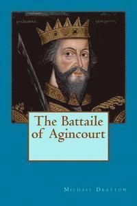 bokomslag The Battaile of Agincourt