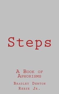 bokomslag Steps: A Book of Aphorisms