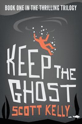 Keep the Ghost 1