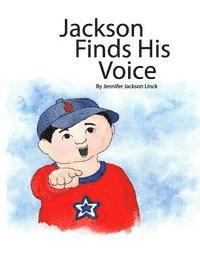 Jackson Finds His Voice 1