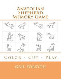 Anatolian Shepherd Memory Game: Color - Cut - Play 1