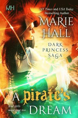 Marie Hall - A Pirate's Dream, Häftad