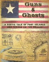 bokomslag Guns and Ghosts: A poetic tale of Texans on the Brazos
