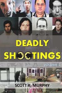 bokomslag Deadly Shootings