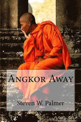 Angkor Away 1