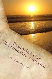 bokomslag Exploring our Relationship with God