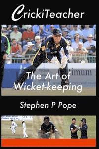 bokomslag CrickiTeacher: The Art of Wicket-keeping