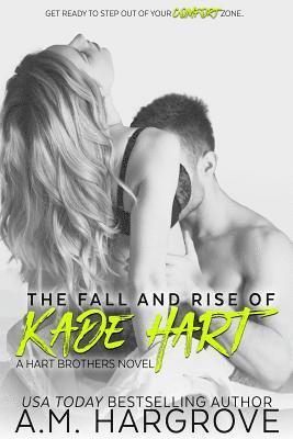 bokomslag The Fall and Rise of Kade Hart: A Hart Brothers Novel