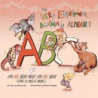 bokomslag The Very Emotional Animal Alphabet: An ABC Book About an ABC Book (and So Much More)