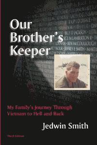 bokomslag Our Brother's Keeper: My Family's Journey Through Vietnam to Hell and Back
