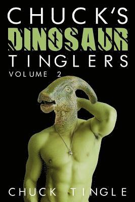 Chuck's Dinosaur Tinglers: Volume 2 1