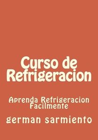 bokomslag Curso de Refrigeracion: Curso Rapido de Refrigeracion
