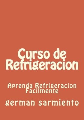 bokomslag Curso de Refrigeracion: Curso Rapido de Refrigeracion