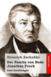 bokomslag Der Pascha von Buda / Jonathan Frock: Zwei Erzählungen