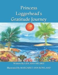 bokomslag Princess Loggerhead's Gratitude Journey