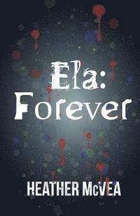 bokomslag Ela: Forever