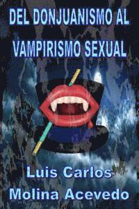 bokomslag Del Donjuanismo al Vampirismo Sexual