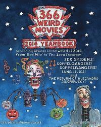 bokomslag 366 Weird Movies 2014 Yearbook