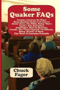 bokomslag Some Quaker FAQs, For New & Curious Friends