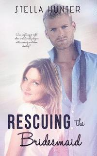 Rescuing the Bridesmaid 1